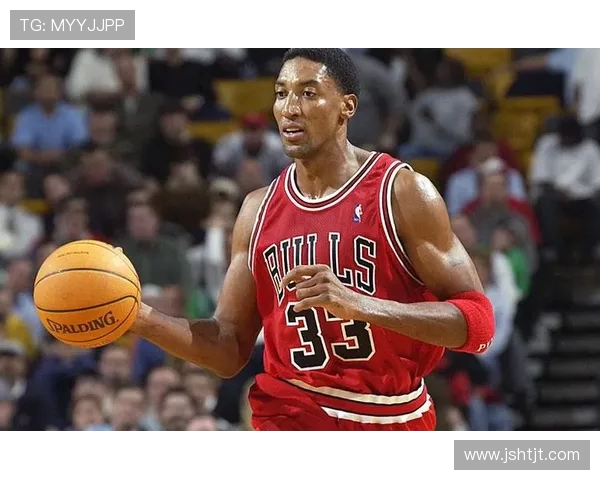 斯科蒂皮蓬生涯回顾与篮球传奇地位全面解读